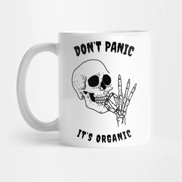 Don't Panic It's Organic by CANVAZSHOP